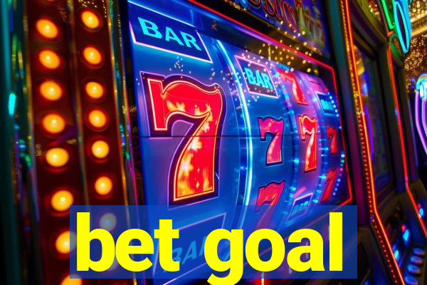 bet goal